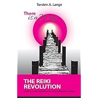 There is a Way: The Reiki Revolution