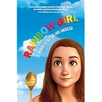 Rainbow Girl: A Memoir of Autism and Anorexia Rainbow Girl: A Memoir of Autism and Anorexia Paperback Audible Audiobook Kindle