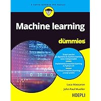 Machine learning for dummies (Italian Edition) Machine learning for dummies (Italian Edition) Kindle Paperback