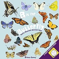 B is for...Butterfly - Rocky Mountain National Park (A Baby Ranger Book)