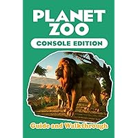 Planet Zoo: Console Edition Guide and Walkthrough: Tips and Tricks To Play Better