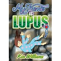My Name is Lupus My Name is Lupus Kindle Paperback