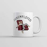 Crazy Dog T-Shirts Funemployed Mug Funny Lazy Sleepy Jobless Joke Cup-11oz