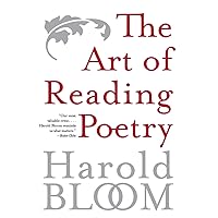 The Art of Reading Poetry The Art of Reading Poetry Paperback