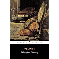 Philosophical Dictionary (Penguin Classics) Philosophical Dictionary (Penguin Classics) Paperback Kindle