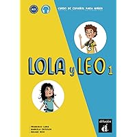 Lola y Leo 1. Libro del alumno + Audio online: Curso de española para niños.