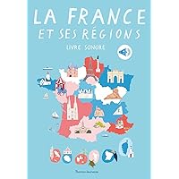La France et ses régions livre sonore La France et ses régions livre sonore Hardcover