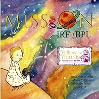MISSION IRF2BPL: ULTRA RARE GENETIC DISEASES MISSION IRF2BPL: ULTRA RARE GENETIC DISEASES Paperback