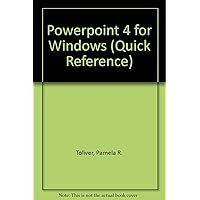 Powerpoint 4.0 for Windows & Macintosh (Quick Reference Guide) Powerpoint 4.0 for Windows & Macintosh (Quick Reference Guide) Spiral-bound