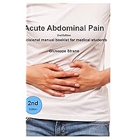 Acute Abdominal Pain - 2n Edition: Decisional manual booklet for medical students