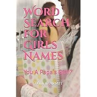 Word Search for Girls Names: Beautiful Girl Power!