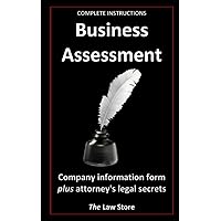 Business Assessment: Company Information Form Plus Attorney Legal Secrets