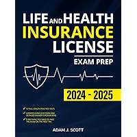 Life and Health Insurance License Exam Prep: The Straight-to-the-Point Training Book, with 10 Complete and Up-to-Date Practice Tests, to Help You Easily Pass the Exam on Your First Try Life and Health Insurance License Exam Prep: The Straight-to-the-Point Training Book, with 10 Complete and Up-to-Date Practice Tests, to Help You Easily Pass the Exam on Your First Try Paperback Kindle