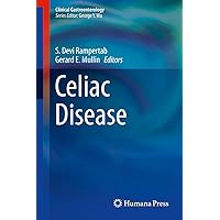 Celiac Disease (Clinical Gastroenterology) Celiac Disease (Clinical Gastroenterology) Kindle Hardcover Paperback