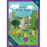 The Book of Song Tales for Upper Grades (First Steps in Music series) The Book of Song Tales for Upper Grades (First Steps in Music series) Paperback