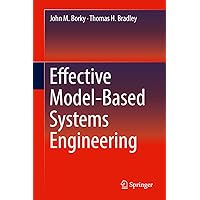 Effective Model-Based Systems Engineering Effective Model-Based Systems Engineering Kindle Hardcover Paperback