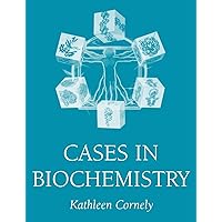 Biochemistry Cases Biochemistry Cases Paperback