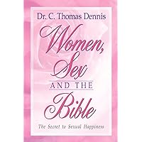 Women, Sex and the Bible Women, Sex and the Bible Paperback Hardcover