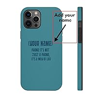 Customized Tough Phone Cases with Your Name and A Cool Slogan On It | [[Your Name]] Phone It's Not Just A Phone, It's A Way of Life
