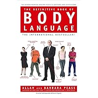 The Definitive Book of Body Language: The Hidden Meaning Behind People's Gestures and Expressions The Definitive Book of Body Language: The Hidden Meaning Behind People's Gestures and Expressions Hardcover Kindle Paperback Audio CD