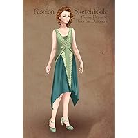 Fashion Sketchbook Figure Drawing Poses for Designers: Fashion sketch templates with 1920 vintage style green dress illustration