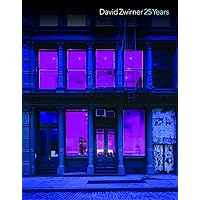 David Zwirner: 25 Years
