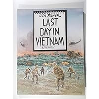 Last Day In Vietnam Last Day In Vietnam Paperback