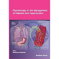 Phytotherapy in the Management of Diabetes and Hypertension - Volume 4