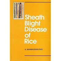 Sheath Blight Disease in Rice Sheath Blight Disease in Rice Hardcover