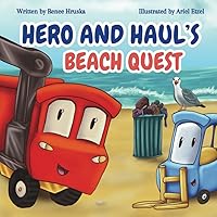 Hero and Haul's Beach Quest Hero and Haul's Beach Quest Paperback Hardcover