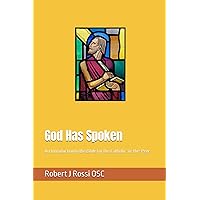 God Has Spoken: An Introduction to the Bible for the Catholic-in-the-Pew God Has Spoken: An Introduction to the Bible for the Catholic-in-the-Pew Paperback Kindle Hardcover