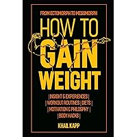 How to Gain Weight: From Ectomorph to Mesomorph