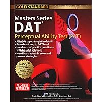 DAT PAT Masters Series (Perceptual Ability Test), DAT Prep Strategies and Practice for the Dental Admission Test PAT, Includes Full-length DAT Practice ... Interview Advice (DAT Masters Series) DAT PAT Masters Series (Perceptual Ability Test), DAT Prep Strategies and Practice for the Dental Admission Test PAT, Includes Full-length DAT Practice ... Interview Advice (DAT Masters Series) Kindle