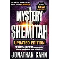 The Mystery of the Shemitah Updated Edition: The 3,000-Year-Old Mystery That Holds the Secret of America’s Future, the World’s Future...and Your Future! The Mystery of the Shemitah Updated Edition: The 3,000-Year-Old Mystery That Holds the Secret of America’s Future, the World’s Future...and Your Future! Paperback Audible Audiobook Kindle Audio CD