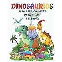 Libro para colorear de dinosaurios para niños de 4 a 6 años: Más de 50 ilustraciones de dinosaurios únicas y adorables para que los niños realicen manualidades creativas (Spanish Edition)
