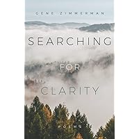Searching For Clarity Searching For Clarity Paperback Kindle