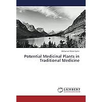 Potential Medicinal Plants in Traditional Medicine