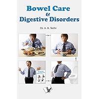 Bowel Care and Digestive Disorders Bowel Care and Digestive Disorders Paperback Kindle