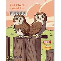 The Owl's Guide to Feeling Good