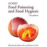 Hobbs' Food Poisoning and Food Hygiene Hobbs' Food Poisoning and Food Hygiene Paperback Hardcover