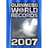 Guinness World Records 2007 Guinness World Records 2007 Hardcover