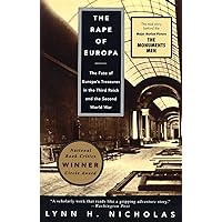 The Rape of Europa: The Fate of Europe's Treasures in the Third Reich and the Second World War The Rape of Europa: The Fate of Europe's Treasures in the Third Reich and the Second World War Paperback Kindle Hardcover