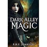 Dark Alley Magic (Saga of Sinnesemota)