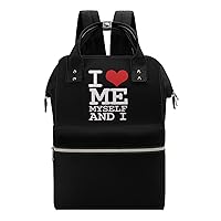 I Love Me Myself and I Travel Backpacks Multifunction Mommy Tote Diaper Bag Changing Bags