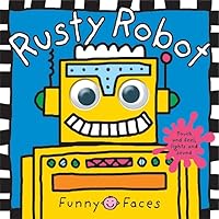 Rusty Robot Rusty Robot Board book