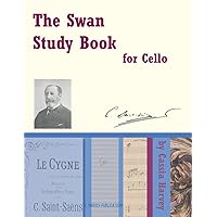 The Swan Study Book for Cello The Swan Study Book for Cello Paperback