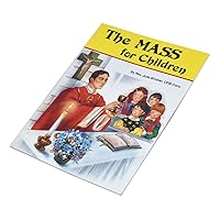 The Mass for Children The Mass for Children Paperback Hardcover