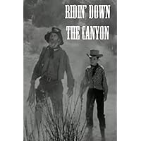 Ridin' Down The Canyon