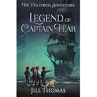 Legend of Captain Fear: The Pollywog Adventures
