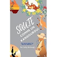 Saute Comme Un Kangourou! (French Edition) Saute Comme Un Kangourou! (French Edition) Paperback